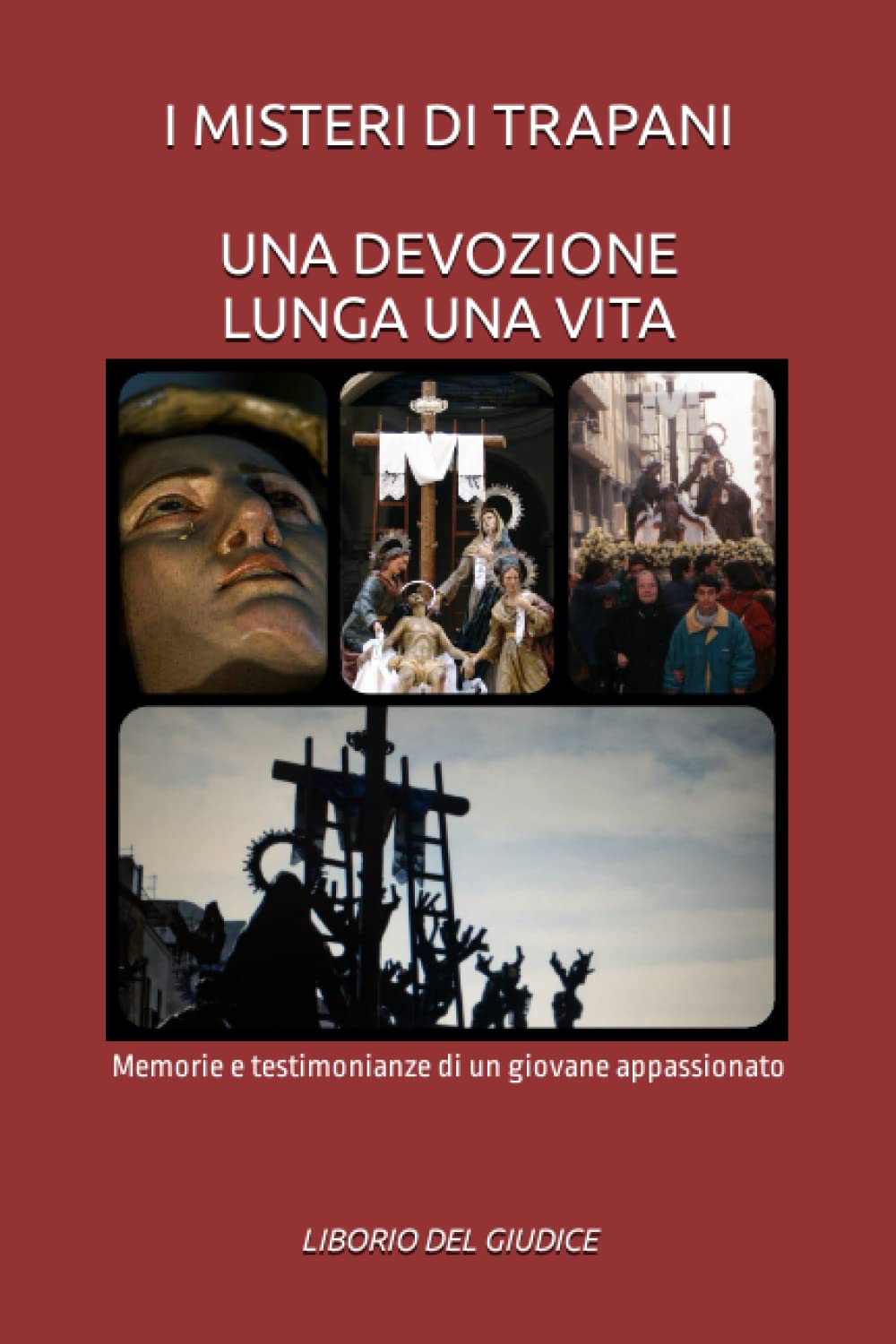 I Misteri di Trapani – Una devozione lunga una vita