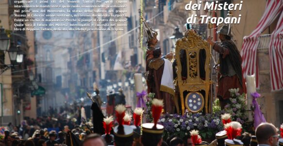 “Fatti e misfatti dei Misteri di Trapani “